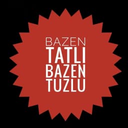 bazen_tatli_bazen_tuzlu